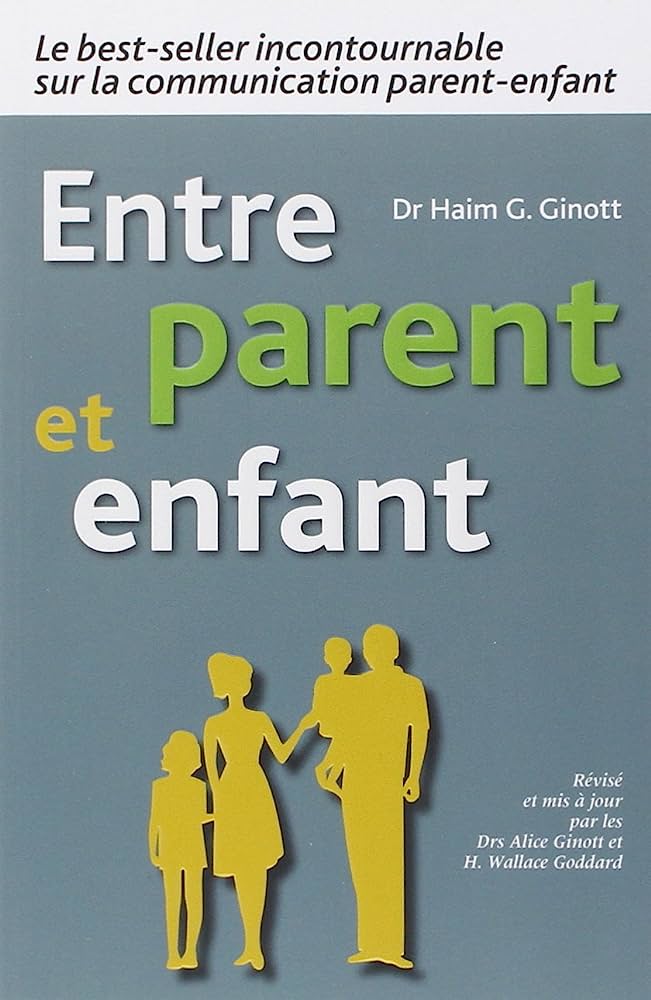 H.G.Ginott - ouvrage "Entre parent et enfant" (couverture) - Cap Parentalité
